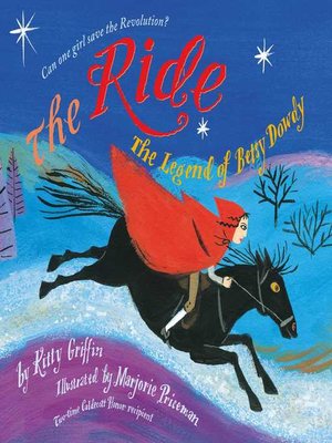 cover image of The Ride: the Legend of Betsy Dowdy (With Audio Recording)